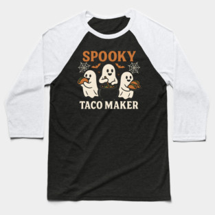 Spooky Taco Maker Halloween Ghost Cooking Graphic Gift Baseball T-Shirt