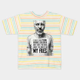 Epstein Files: Tylenol Panic Kids T-Shirt