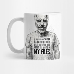 Epstein Files: Tylenol Panic Mug