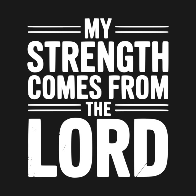 My Strength From The Lord by Frank Ring
