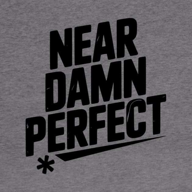 Near Damn Perfect by Frank Ring