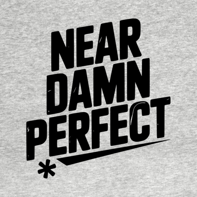 Near Damn Perfect by Frank Ring