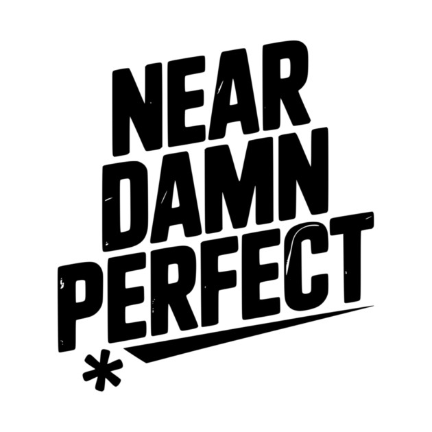 Near Damn Perfect by Frank Ring