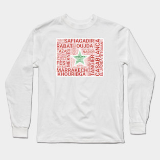 Moroccan Flag And Moroccan Cities Long Sleeve T-Shirt