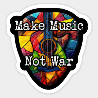 Make Music Not War Sticker