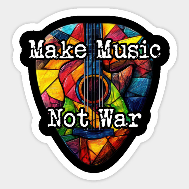 Make Music Not War Sticker by Charles's Store 8