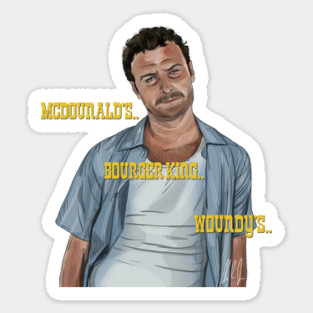 The Ten: McDounald's, Bourger King, Woundys Sticker