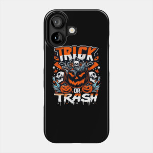 halloween trick or trash Phone Case