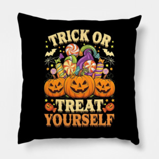 Trick or treat your self Pillow