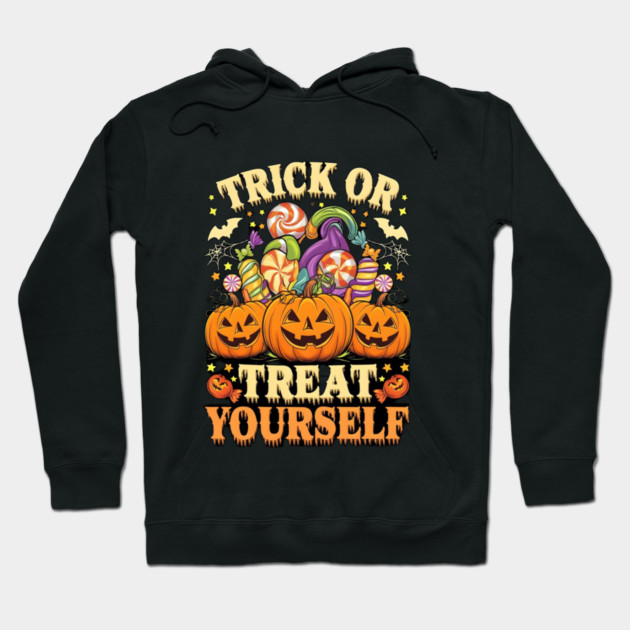 Trick or treat your self Hoodie by Graphic tees