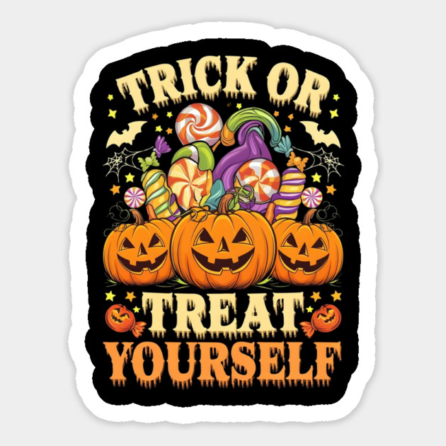 Trick or treat your self Magnet by Graphic tees