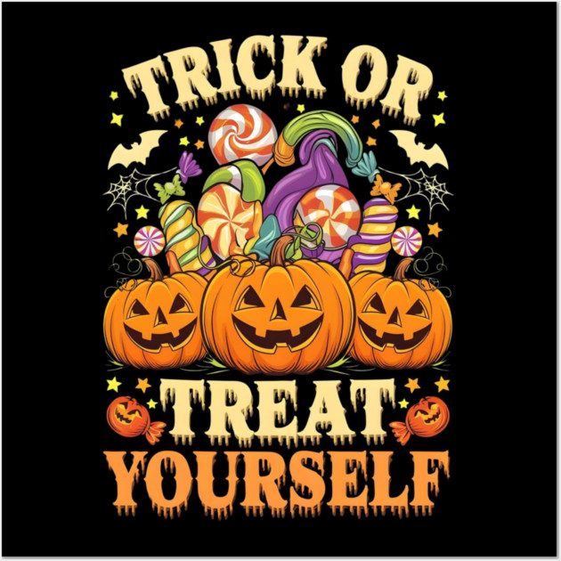 Trick or treat your self Wall Art by Graphic tees