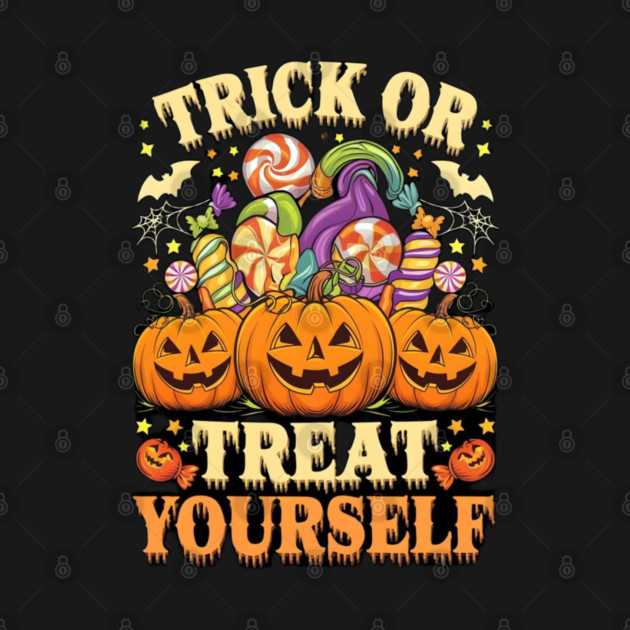 Trick or treat your self by Graphic tees