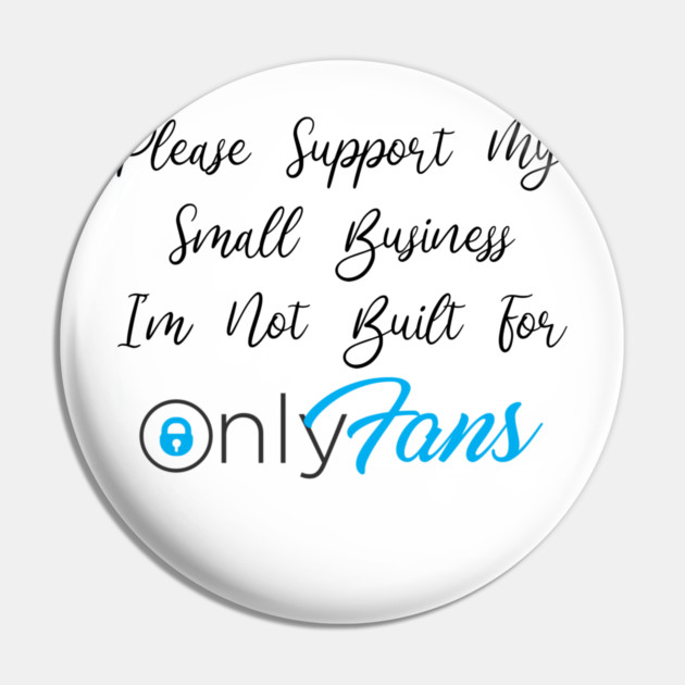 Not Built For OnlyFans Pin by Litehouse Tees