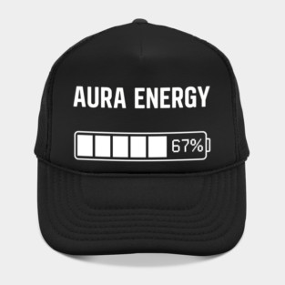 Aura Energy at 67 Six Seven Genz Meme Slang Hat