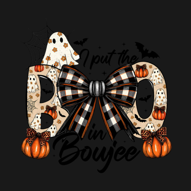 I Put the Boo in Boujee – Cute Halloween Bow Design by Designed By Marty