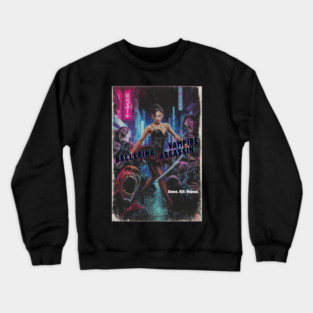 Ballerina Vampire Assassin - B Movie Action Horror Crewneck Sweatshirt