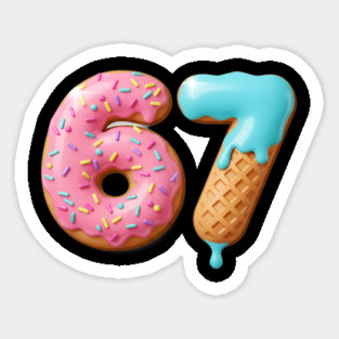 Six Seven Ice Cream Drip – Cool Meme 67 Funny Number Donut and Cone Design Magnet