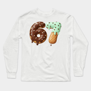 67-Six-Seven-Ice-Cream-Drip-Cool-Meme-67-Funny-Number Long Sleeve T-Shirt