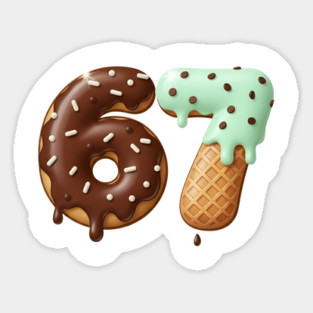 67-Six-Seven-Ice-Cream-Drip-Cool-Meme-67-Funny-Number Magnet