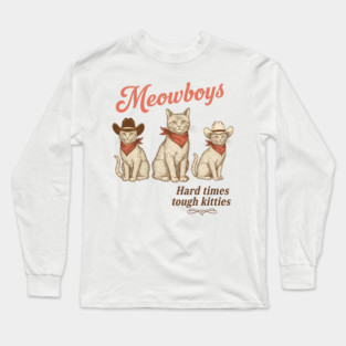 Meowboys Long Sleeve T-Shirt