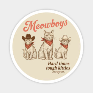 Meowboys Magnet