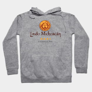 Lindo Michoacan Yelp Review Hoodie