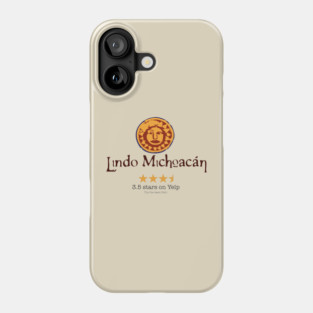 Lindo Michoacan Yelp Review Phone Case