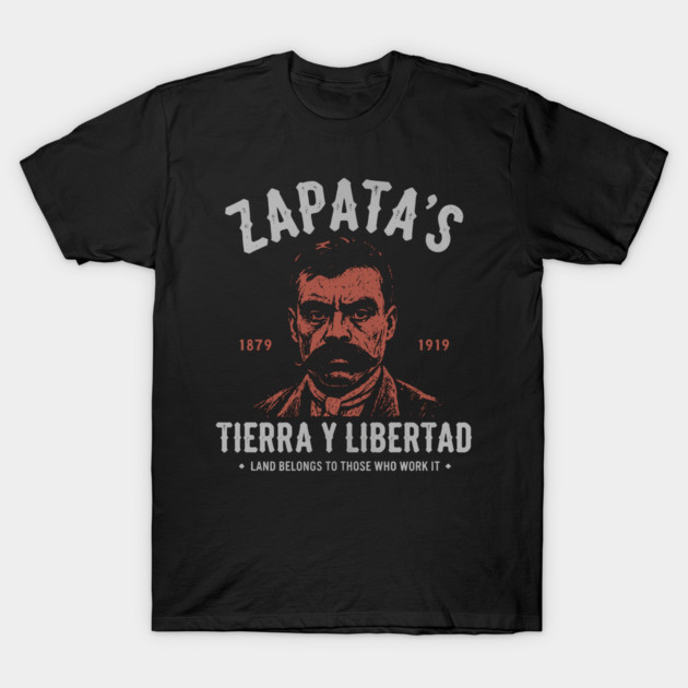 Zapata's Tierra Y Libertad T-Shirt by Distant War