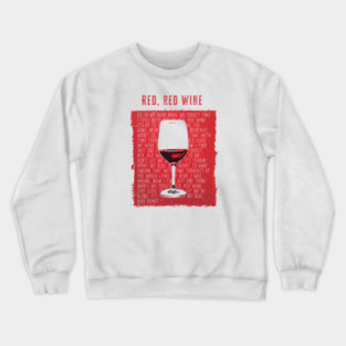 Red Red Wine – UB40 Inspired Retro Music Crewneck Sweatshirt