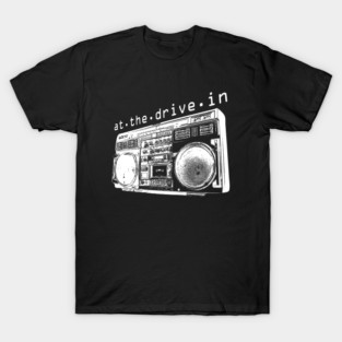 at the drive in || RADIO T-Shirt