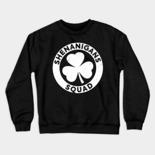 Shenanigans Squad Crewneck Sweatshirt