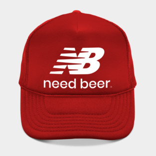 Offensive-humor ~ Need Beer Hat