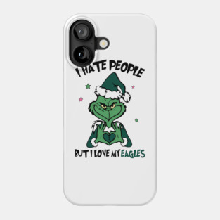 Grinch Philadelphia Eagles Funny Christmas Sports Hate People Love Eagles M7987 Phone Case