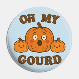Oh My Gourd Pin