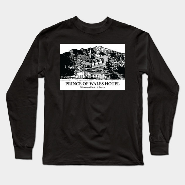Prince of Wales Hotel - Waterton Park AB Long Sleeve T-Shirt by Lakeric