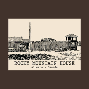 Rocky Mountain House - Alberta T-Shirt