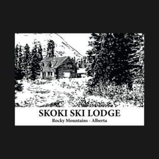 Skoki Ski Lodge - Rocky Mountains T-Shirt