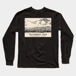 Yellowhead Pass - Rocky Mountains Long Sleeve T-Shirt