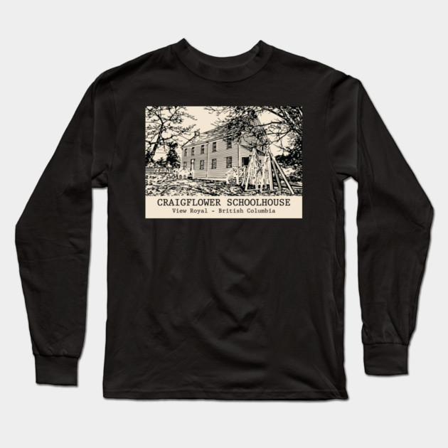 Craigflower Schoolhouse - View Royal BC Long Sleeve T-Shirt by Lakeric