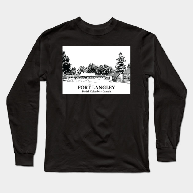 Fort Langley - British Columbia Long Sleeve T-Shirt by Lakeric