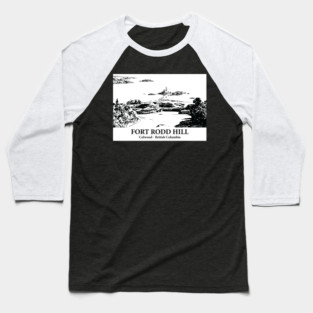 Fort Rodd Hill - Colwood BC Baseball T-Shirt