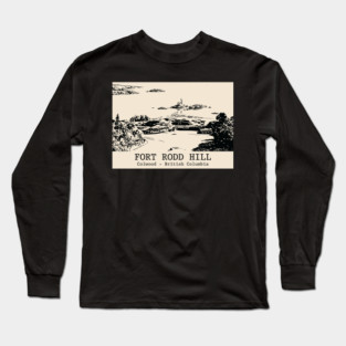Fort Rodd Hill - Colwood BC Long Sleeve T-Shirt