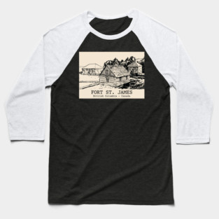 Fort St. James - British Columbia Baseball T-Shirt