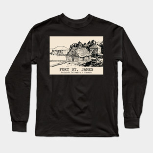 Fort St. James - British Columbia Long Sleeve T-Shirt