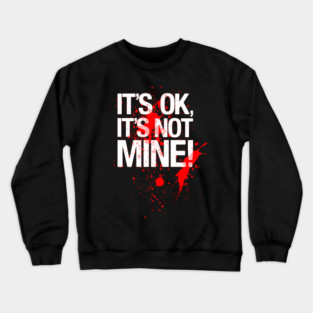 Bloody Tee Crewneck Sweatshirt