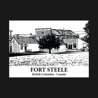 Fort Steele - British Columbia T-Shirt