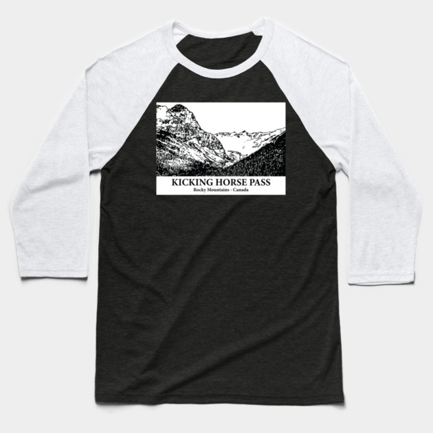 Kicking Horse Pass - Rocky Mountains Baseball T-Shirt by Lakeric