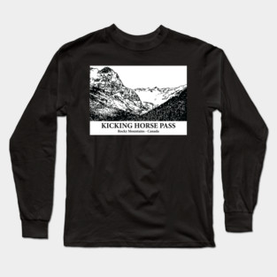 Kicking Horse Pass - Rocky Mountains Long Sleeve T-Shirt