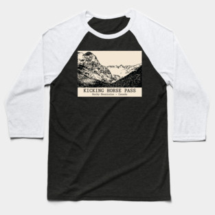 Kicking Horse Pass - Rocky Mountains Baseball T-Shirt